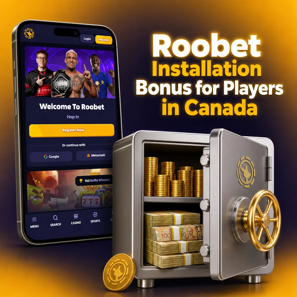 Roobet installation bonus table for Canadian players showing 100% match up to CAD 500 on first deposit with 20x wagering